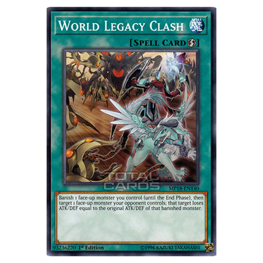 Yu-Gi-Oh! - 2018 Mega-Tin Mega Pack - World Legacy Clash (Common) MP18-EN140