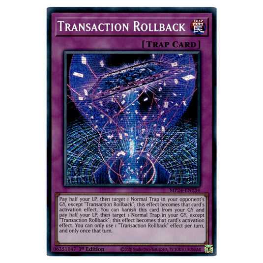 Transaction Rollback MP24-EN134 card from the Yu-Gi-Oh! set Dueling Mirrors