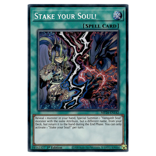 Stake your Soul! MP24-EN142 card from the Yu-Gi-Oh! set Dueling Mirrors