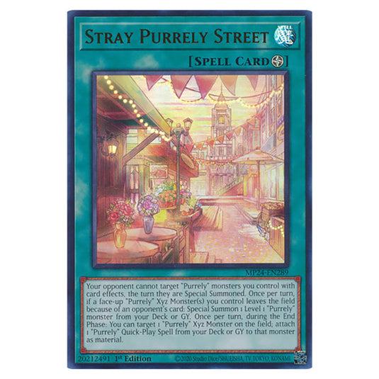 Stray Purrely Street MP24-EN289 card from the Yu-Gi-Oh! set Dueling Mirrors