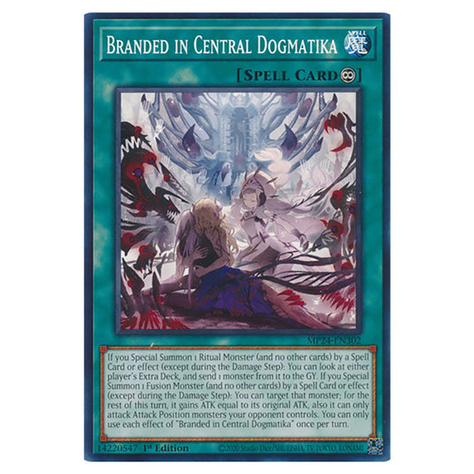 Branded in Central Dogmatika MP24-EN302 card from the Yu-Gi-Oh! set Dueling Mirrors