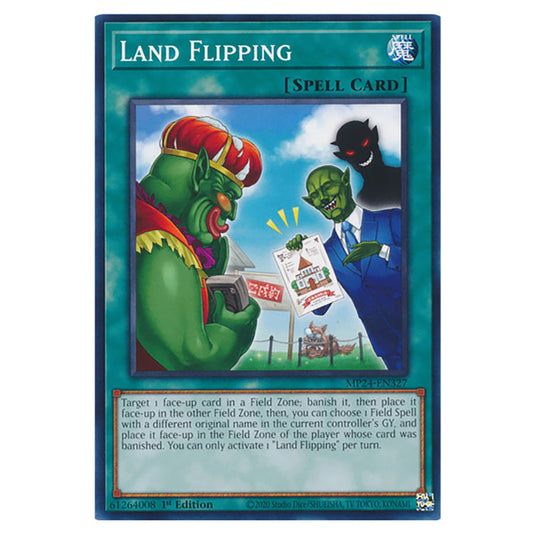 Land Flipping MP24-EN327 card from the Yu-Gi-Oh! set Dueling Mirrors