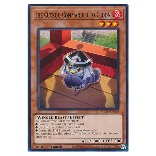 The Cuckoo Commanded to Croon MP24-EN368 card from the Yu-Gi-Oh! set Dueling Mirrors