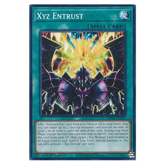 Xyz Entrust MP24-EN393 card from the Yu-Gi-Oh! set Dueling Mirrors