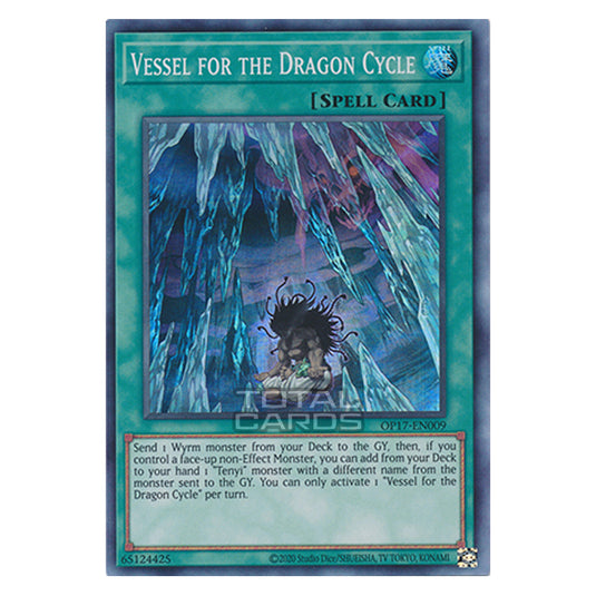 Yu-Gi-Oh! - OTS Tournament Pack 17 - Vessel for the Dragon Cycle (Super Rare) OP17-EN009