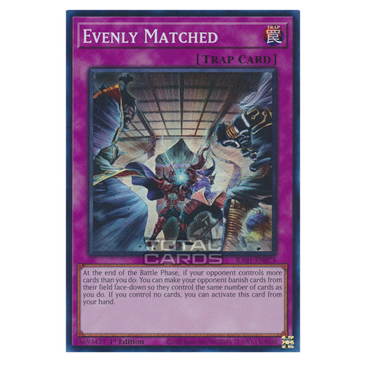 Yu-Gi-Oh! - 25th Anniversary Rarity Collection - Evenly Matched (Super Rare) RA01-EN074-SR
