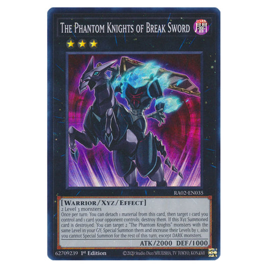 The Phantom Knights of Break Sword RA02-EN035 card from the Yu-Gi-Oh! set 25th Anniversary Rarity Collection II