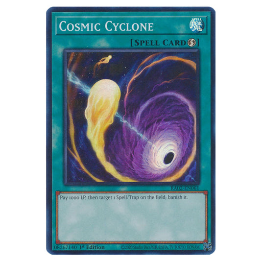 Cosmic Cyclone RA02-EN061 card from the Yu-Gi-Oh! set 25th Anniversary Rarity Collection II