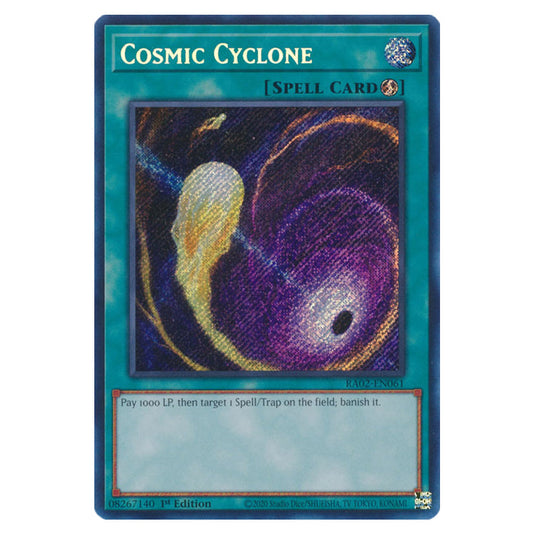 Cosmic Cyclone RA02-EN061 card from the Yu-Gi-Oh! set 25th Anniversary Rarity Collection II