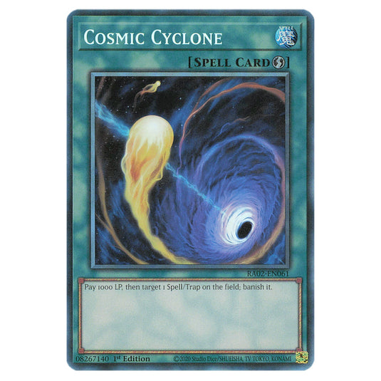 Cosmic Cyclone RA02-EN061 card from the Yu-Gi-Oh! set 25th Anniversary Rarity Collection II