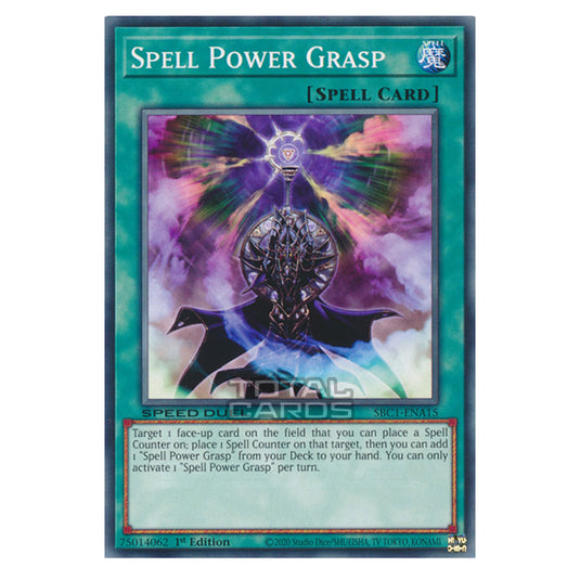 Yu-Gi-Oh! - Speed Duel: Streets of Battle City - Spell Power Grasp (Common) SBC1-ENA15