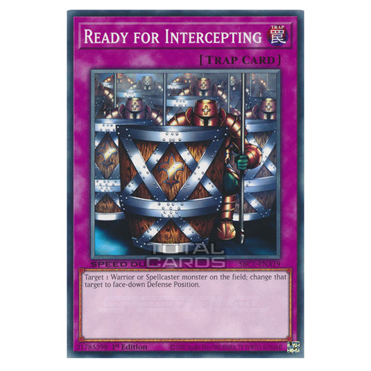 Yu-Gi-Oh! - Speed Duel: Streets of Battle City - Ready for Intercepting (Common) SBC1-ENA19