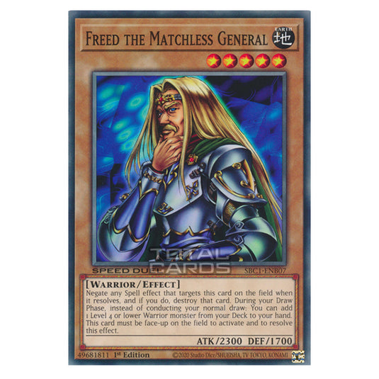 Yu-Gi-Oh! - Speed Duel: Streets of Battle City - Freed the Matchless General (Common) SBC1-ENB07