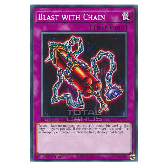 Yu-Gi-Oh! - Speed Duel: Streets of Battle City - Blast with Chain (Common) SBC1-ENB17