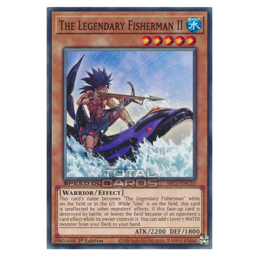 Yu-Gi-Oh! - Speed Duel: Streets of Battle City - The Legendary Fisherman II (Common) SBC1-ENC10