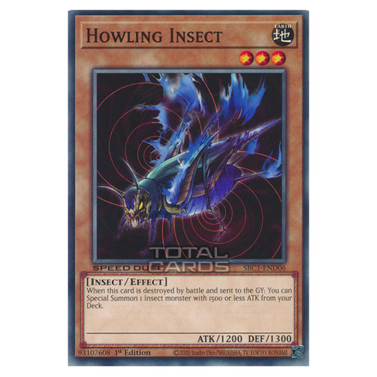 Yu-Gi-Oh! - Speed Duel: Streets of Battle City - Howling Insect (Common) SBC1-END06