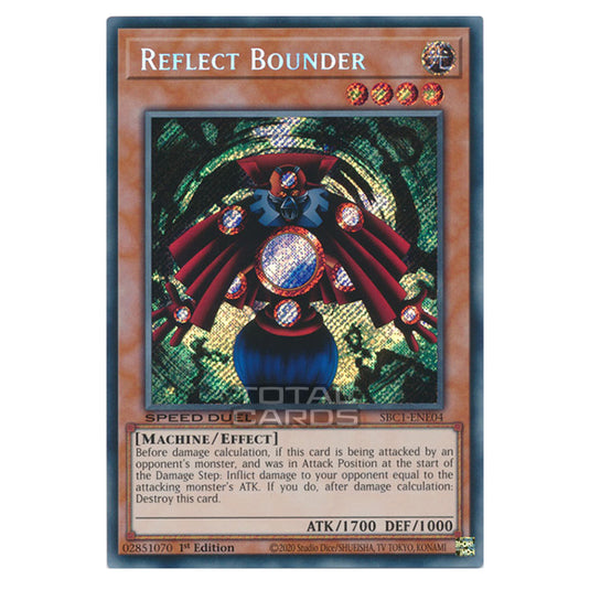 Yu-Gi-Oh! - Speed Duel: Streets of Battle City - Reflect Bounder (Secret Rare) SBC1-ENE04a