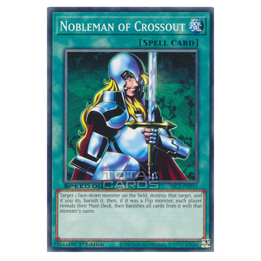 Yu-Gi-Oh! - Speed Duel: Streets of Battle City - Nobleman of Crossout (Common) SBC1-ENF15