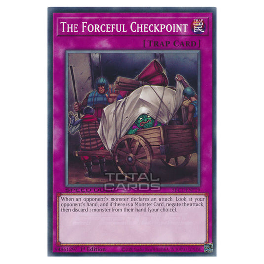 Yu-Gi-Oh! - Speed Duel: Streets of Battle City - The Forceful Checkpoint (Common) SBC1-ENF19