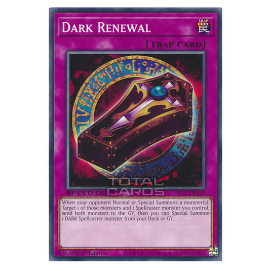 Yu-Gi-Oh! - Speed Duel: Streets of Battle City - Dark Renewal (Common) SBC1-ENG19