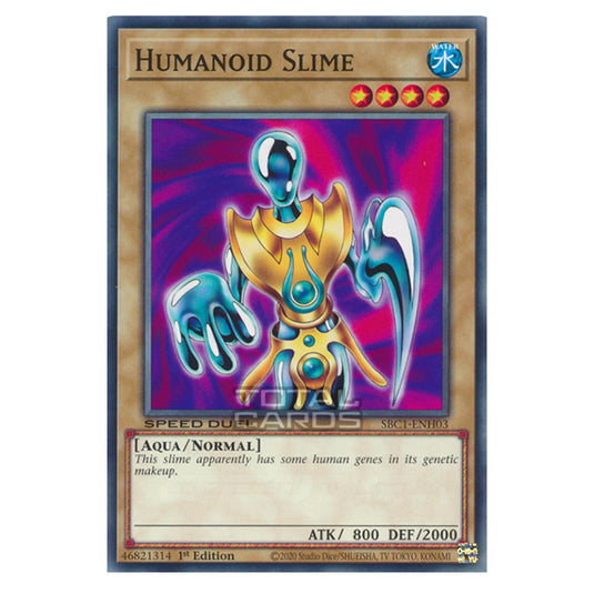 Yu-Gi-Oh! - Speed Duel: Streets of Battle City - Humanoid Slime (Common) SBC1-ENH03