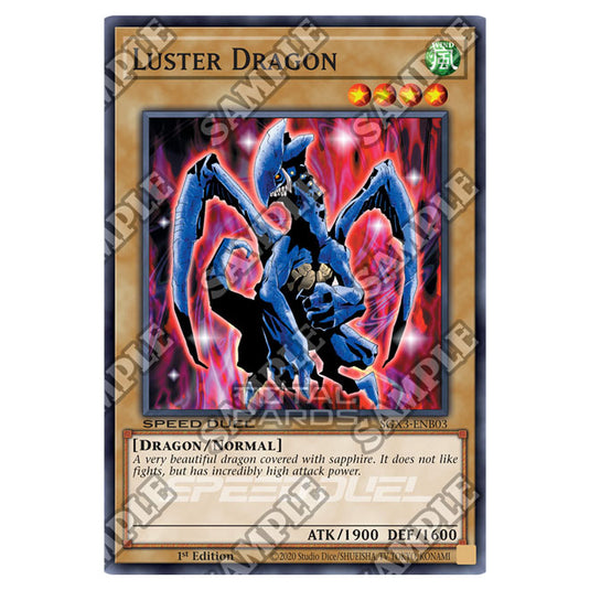 Yu-Gi-Oh! - Speed Duel GX: Duelists of Shadows - Luster Dragon (Common) SGX3-ENB03