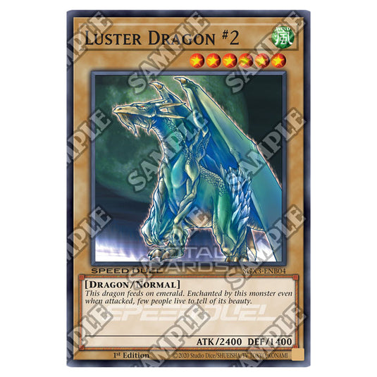 Yu-Gi-Oh! - Speed Duel GX: Duelists of Shadows - Luster Dragon #2 (Common) SGX3-ENB04