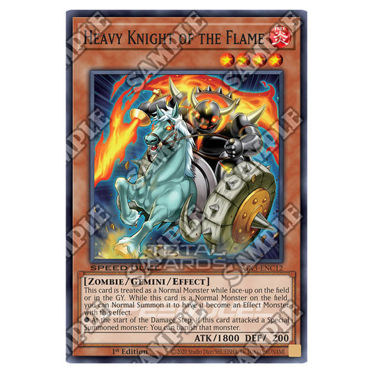 Yu-Gi-Oh! - Speed Duel GX: Duelists of Shadows - Heavy Knight of the Flame (Common) SGX3-ENC12