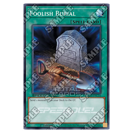 Yu-Gi-Oh! - Speed Duel GX: Duelists of Shadows - Foolish Burial (Common) SGX3-ENC16