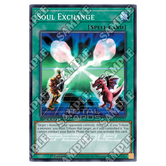 Yu-Gi-Oh! - Speed Duel GX: Duelists of Shadows - Soul Exchange (Common) SGX3-ENC17