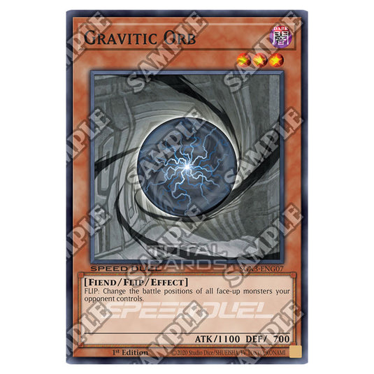 Yu-Gi-Oh! - Speed Duel GX: Duelists of Shadows - Gravitic Orb (Common) SGX3-ENG07