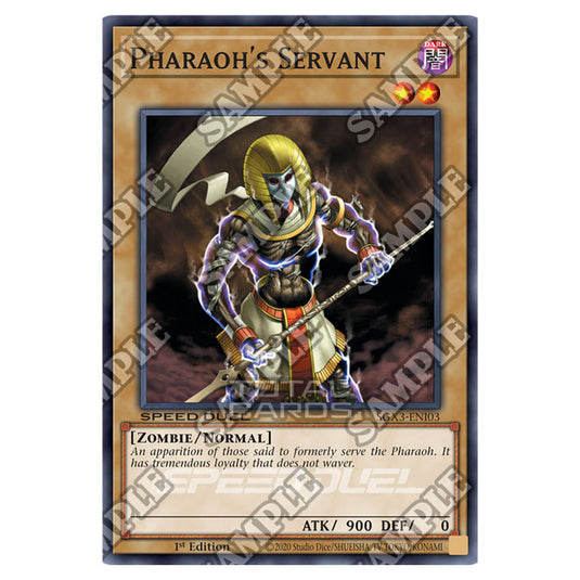 Yu-Gi-Oh! - Speed Duel GX: Duelists of Shadows - Pharaoh's Servant (Common) SGX3-ENI03