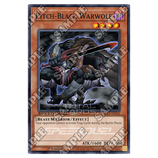 Yu-Gi-Oh! - Speed Duel GX: Duelists of Shadows - Pitch-Black Warwolf (Common) SGX3-ENI18