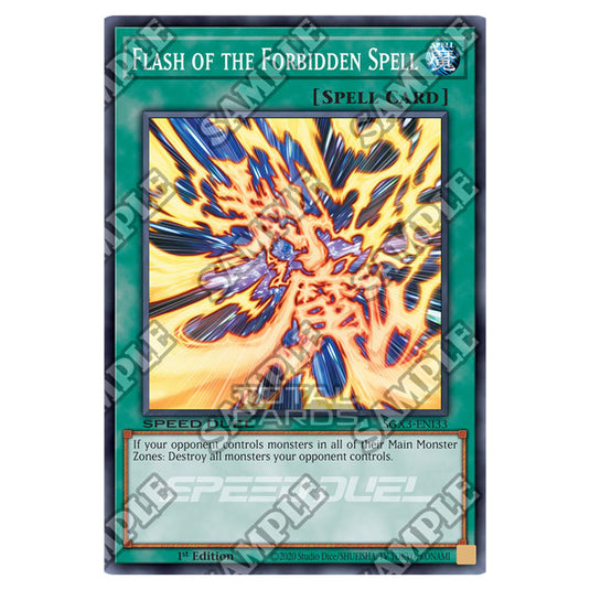 Yu-Gi-Oh! - Speed Duel GX: Duelists of Shadows - Flash of the Forbidden Spell (Common) SGX3-ENI33