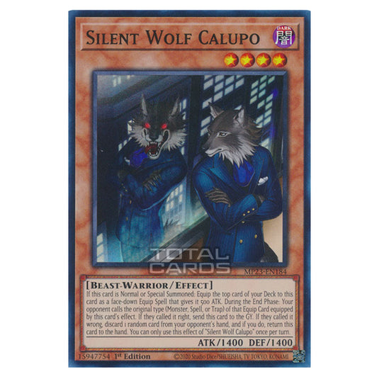 Yu-Gi-Oh! - Dueling Heroes - Silent Wolf Calupo (Super Rare) MP23-EN184