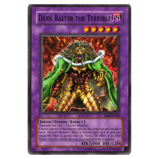 Dark Balter the Terrible TP6-EN010 card from the Yu-Gi-Oh! set Tournament Pack 6