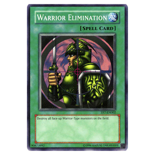 Warrior Elimination TP7-EN002 card from the Yu-Gi-Oh! set Tournament Pack 7