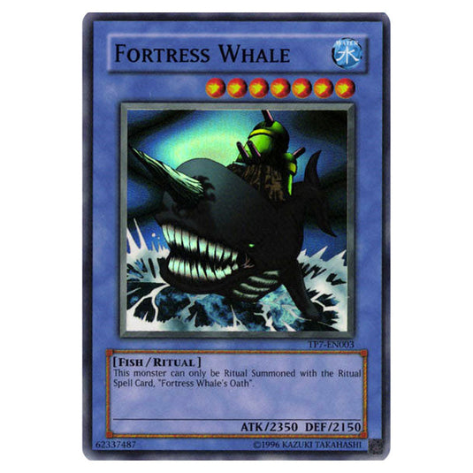 Fortress Whale TP7-EN003 card from the Yu-Gi-Oh! set Tournament Pack 7