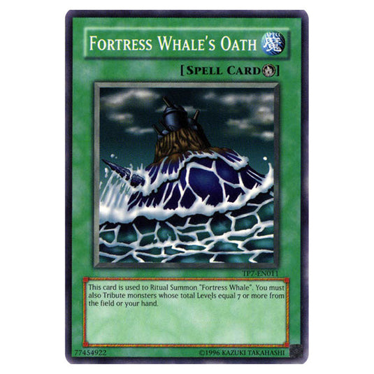 Fortress Whale's Oath TP7-EN011 card from the Yu-Gi-Oh! set Tournament Pack 7