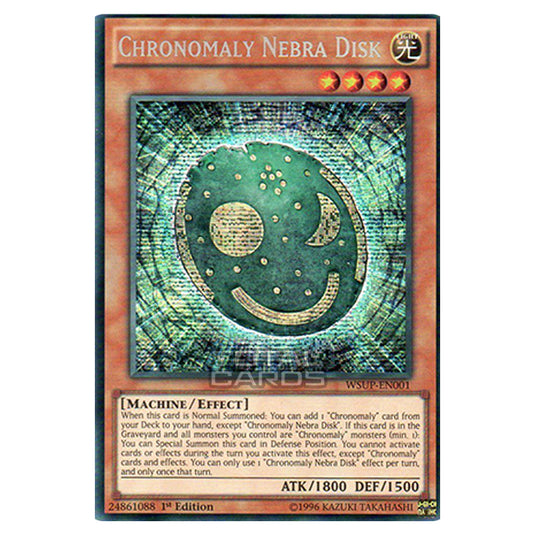 Yu-Gi-Oh! - World Superstars - Chronomaly Nebra Disk (Prismatic Secret Rare) WSUP-EN001