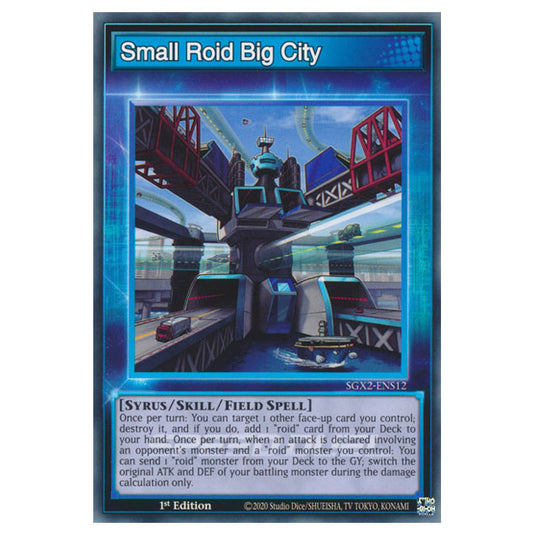 Yu-Gi-Oh! - Speed Duel GX: Midterm Paradox - Small Roid Big City (Common) SGX2-ENS12