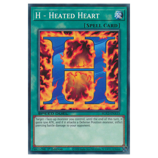 Yu-Gi-Oh! - Speed Duel GX: Midterm Paradox - H - Heated Heart (Common) SGX2-ENA13