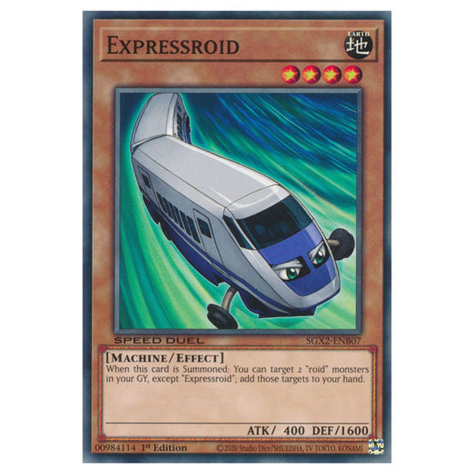 Yu-Gi-Oh! - Speed Duel GX: Midterm Paradox - Expressroid (Common) SGX2-ENB07