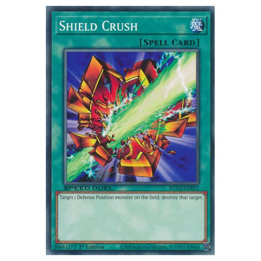 Yu-Gi-Oh! - Speed Duel GX: Midterm Paradox - Shield Crush (Common) SGX2-ENB15