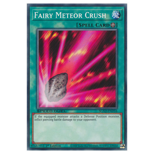 Yu-Gi-Oh! - Speed Duel GX: Midterm Paradox - Fairy Meteor Crush (Common) SGX2-END16