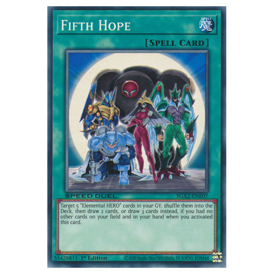 Yu-Gi-Oh! - Speed Duel GX: Midterm Paradox - Fifth Hope (Common) SGX2- Yu-Gi-Oh! - Speed Duel GX: Midterm Paradox - Fifth Hope (Common) SGX2-